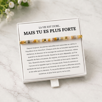 LA VIE EST DURE, MAIS TU ES PLUS FORTE - BRACELET PIERRES NATURELLES